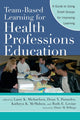 Book cover of: Team-Based Learning for Health Professions Education