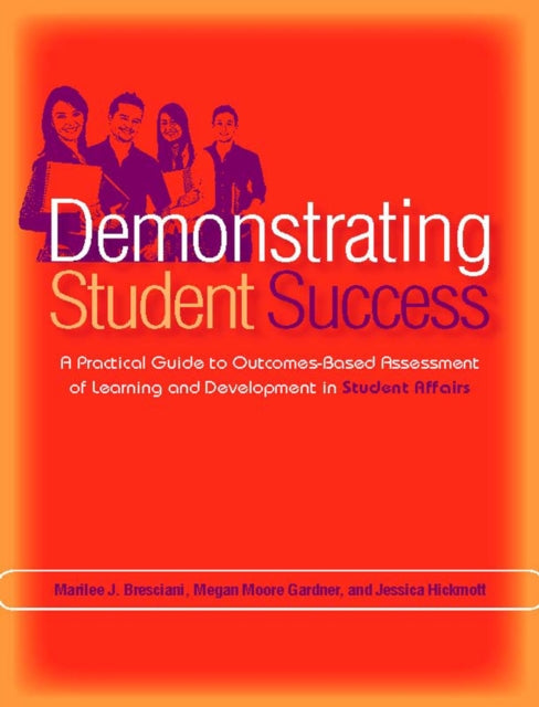 Book cover of: Demonstrating Student Success. By: Marilee J. Bresciani