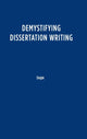 Book cover of: Demystifying Dissertation Writing. By: Peg Boyle Single