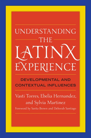 Understanding the Latinx Experience