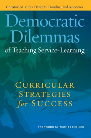 Democratic Dilemmas of Teaching Service-Learning