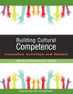 Book cover of: Building Cultural Competence. By: Darla K. Deardorff