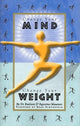 Book cover of: Change Your Mind, Change Your Weight