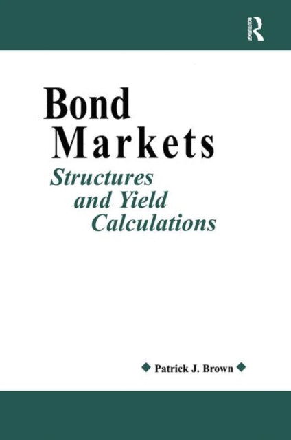 Book cover of: Bond Markets. By: Patrick J. Ryan