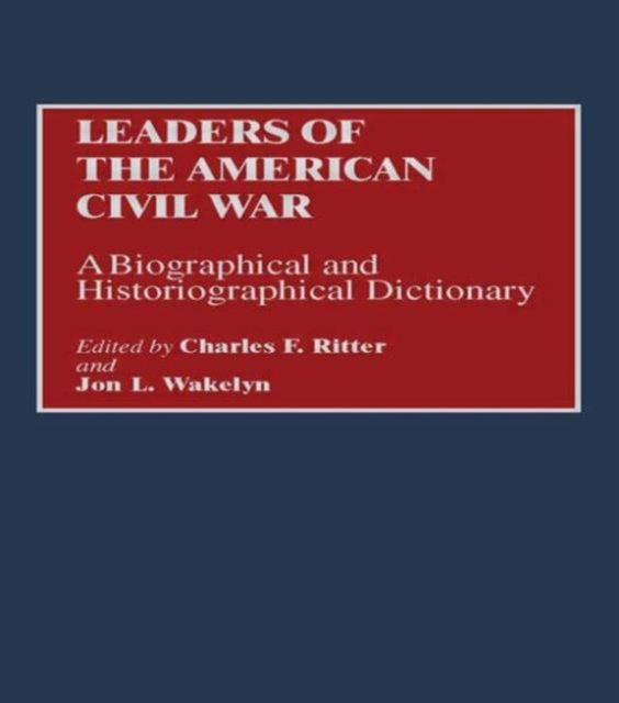 Book cover of: Leaders of the American Civil War