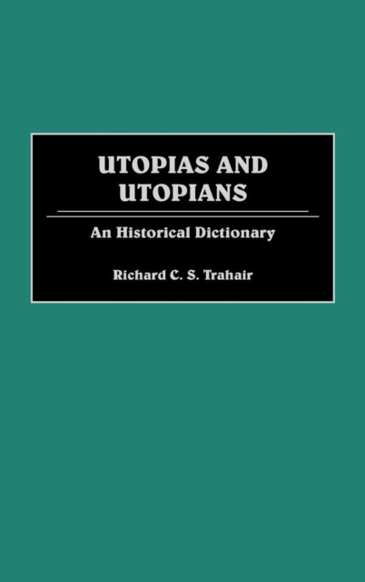 Book cover of: Utopias and Utopians. By: Richard Cs Trah