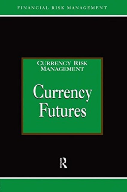 Book cover of: Currency Futures. By: A. Graham