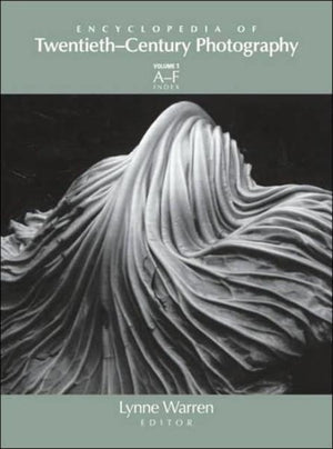 Encyclopedia of Twentieth-Century Photography, 3-Volume Set