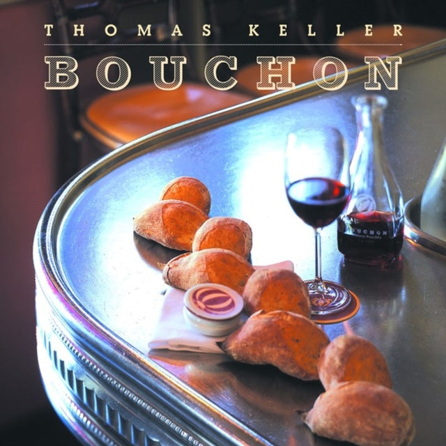 Book cover of: Bouchon. By: Thomas Keller