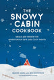 Book cover of: Snowy Cabin Cookbook. By: Marnie Hanel