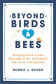 Book cover of: Beyond Birds and Bees. By: Bonnie J. Rough