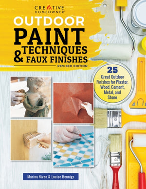 Outdoor Paint Techniques and Faux Finishes