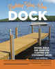 Book cover of: Building Your Own Dock. By: Sam Merriam