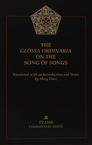 Glossa Ordinaria on the Song of Songs