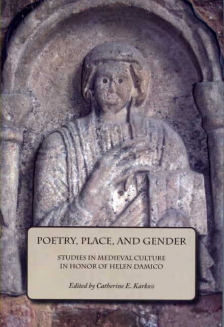 Book cover of: Poetry, Place, and Gender. By: Catherine E. Karkov