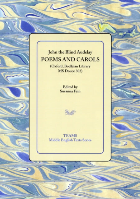 Book cover of: Poems and Carols (Oxford, Bodleian Library MS Douce 302). By: John Audelay