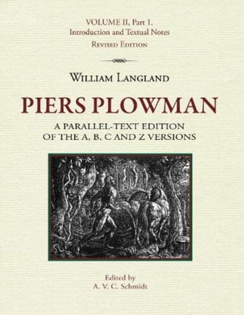 Book cover of: Piers Plowman: A Parallel-Text Edition of the A, B, C and Z Versions. By: William Langland