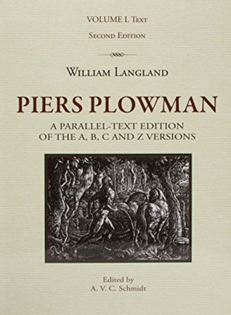 Book cover of: Piers Plowman, Three-book set: Vol I (text), Vol II Part 1 (textual notes) and Vol II Part 2 (commentary and glossary). By: William Langland