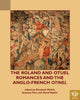 Book cover of: Roland and Otuel Romances and the Anglo-Norman Otinel