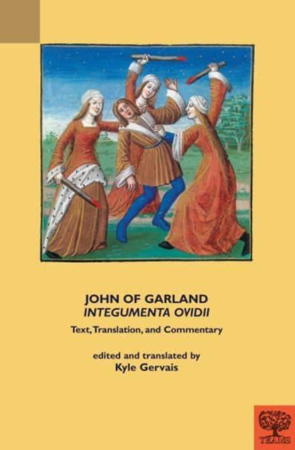 Book cover of: John of Garland, "Integumenta Ovidii"