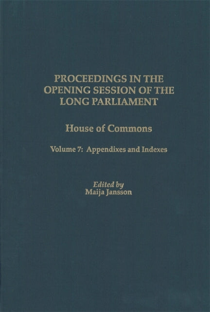 Book cover of: Proceedings in the Opening Session of the Long Parliament. By: Maija Jansson