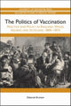 Book cover of: Politics of Vaccination. By: Deborah Brunton
