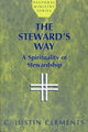 Book cover of: Steward's Way. By: C. Justin Clements