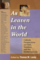 Book cover of: As Leaven in the World. By: Thomas M. Landy