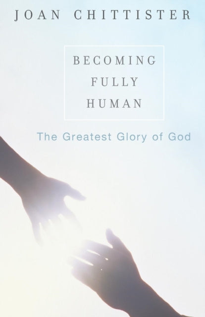 Book cover of: Becoming Fully Human