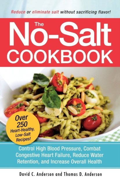 Book cover of: No-Salt Cookbook. By: David C. Anderson