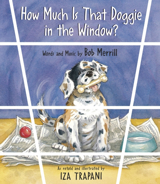 Book cover of: How Much Is That Doggie in the Window?. By: Iza Trapani