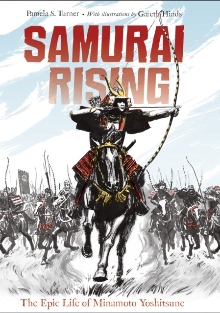 Book cover of: Samurai Rising. By: Pamela S. Turner