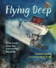 Book cover of: Flying Deep. By: Michelle Cusolito