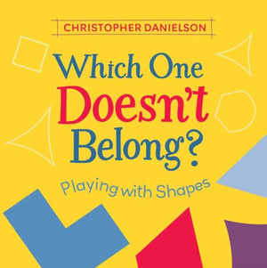 Which One Doesn't Belong?, Playing with Shapes