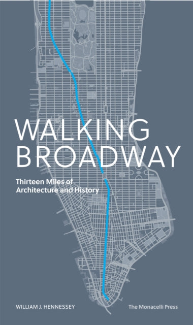 Book cover of: Walking Broadway. By: William Hennessey