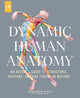 Book cover of: Dynamic Human Anatomy. By: Roberto Osti