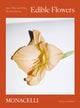 Book cover of: Edible Flowers. By: Monica Nelson