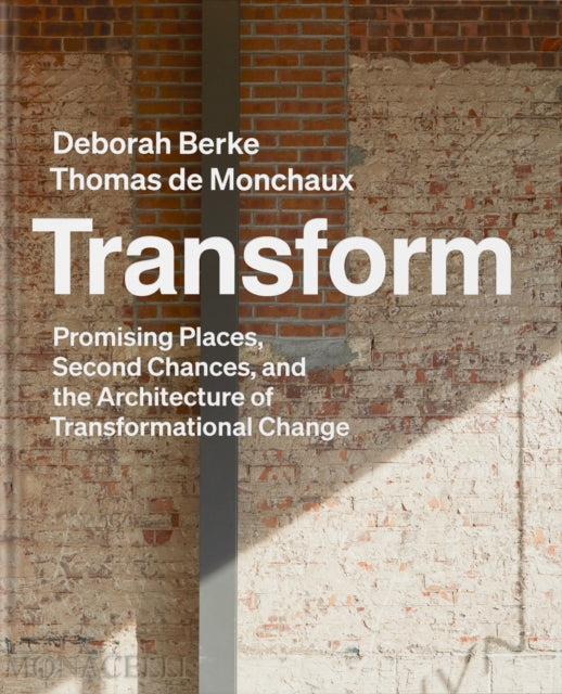 Book cover of: Transform. By: Deborah Berke