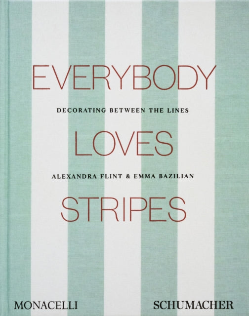 Book cover of: Everybody Loves Stripes