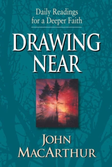 Book cover of: Drawing Near. By: John MacArthur