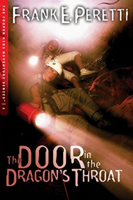 Book cover of: Door in the Dragon's Throat. By: Frank E. Peretti