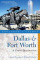 Book cover of: Explorer's Guide Dallas & Fort Worth: A Great Destination