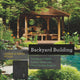 Book cover of: Backyard Building. By: Jeanie Stiles