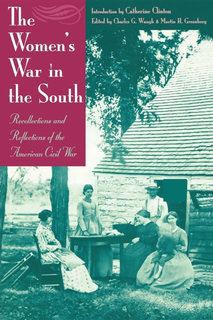 Book cover of: Women's War In the South