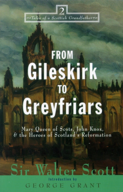 Book cover of: From Gileskirk to Greyfriars