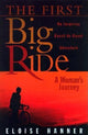 Book cover of: First Big Ride. By: Eloise Hanner