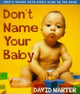 Book cover of: Don't Name Your Baby. By: David Narter