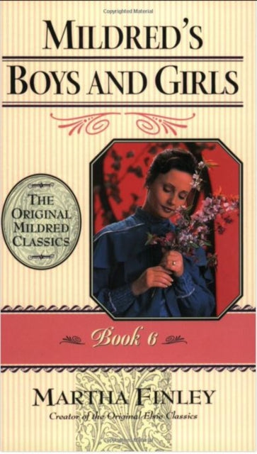 Book cover of: Mildred's Boys and Girls. By: Martha Finley