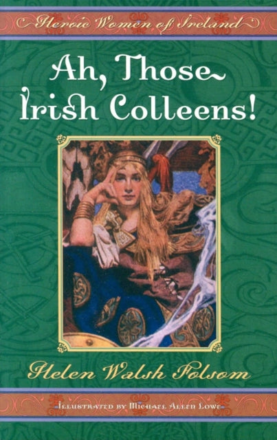 Book cover of: Ah, Those Irish Colleens!