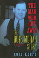 Book cover of: Man Who Got Away. By: Rose Keefe